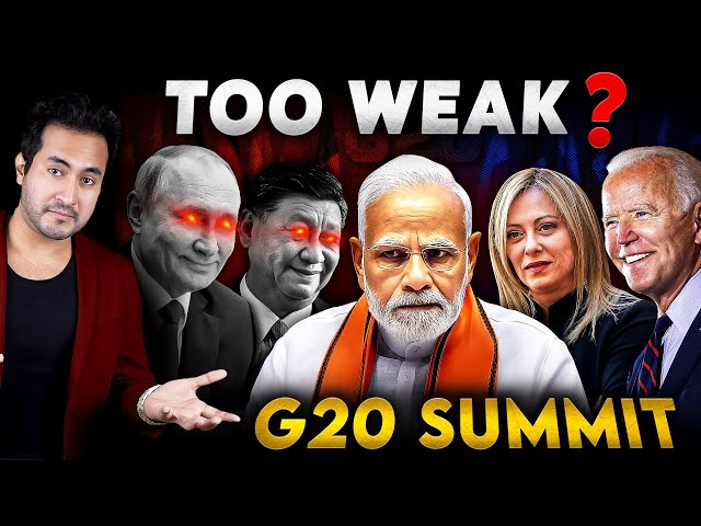 Was INDIA Too WEAK In G20 To Stand For Its AGENDAS? Was G20 INDIA Really A FAILURE?