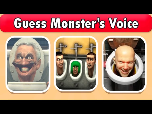 Guess the MONSTER'S VOICE #4  - 💩 Skibidi Toilet 1-38 | Guess Meme SONG Toilet