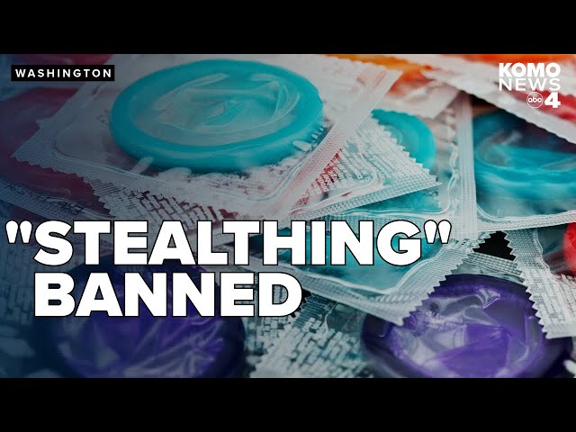 WA becomes third state to allow punishment for 'stealthing'