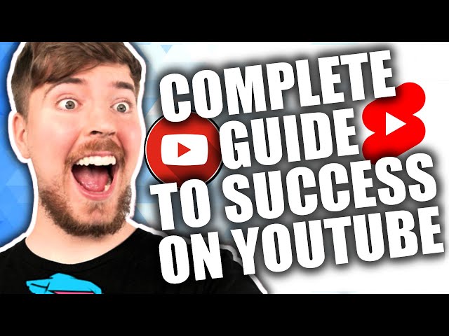 COMPLETE GUIDE To Starting A Successful YouTube Channel