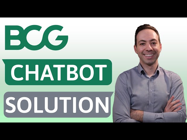 How to Solve the BCG Chatbot Case (BCG Online Case Assessment)