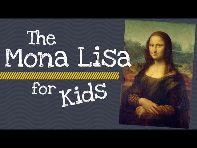 The Mona Lisa for Kids