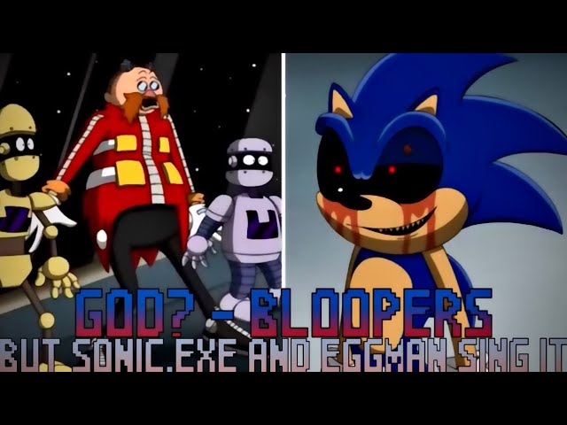 God? (Bloopers But Sonic.exe and Eggman Sing It) FNF Mario’s Madness UST