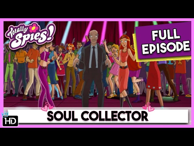 Totally Spies! Season 1 - Episode 22 : Soul Collector (HD Full Episode)