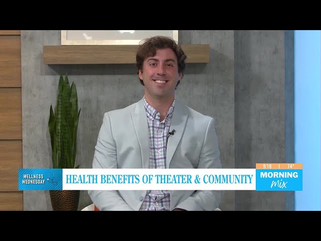 Health Benefits of Theater & Community