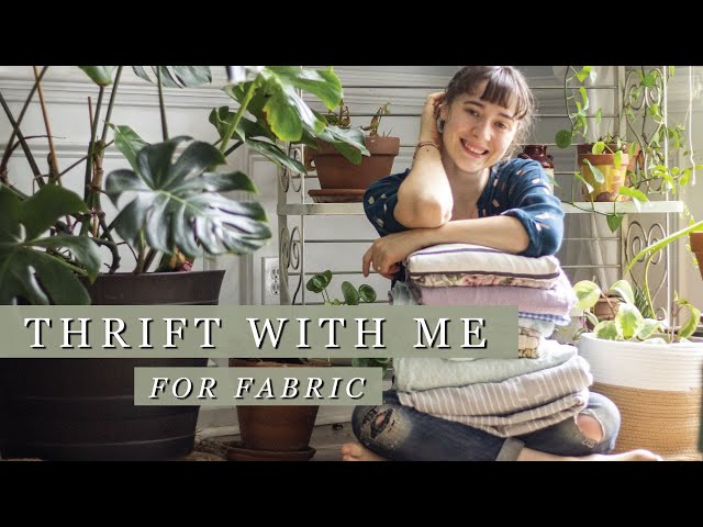 Thrift with Me for Fabric - First Thrifting Adventure of 2022!