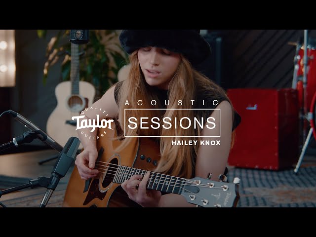 "Gucci" by Hailey Knox | Taylor Acoustic Session