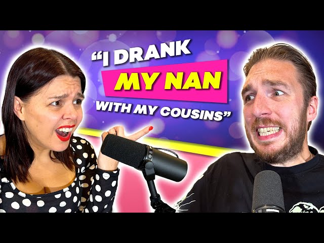 S2 E3: Drinking your Nan, Naked Mother-in-law and Pepper Spray Wee