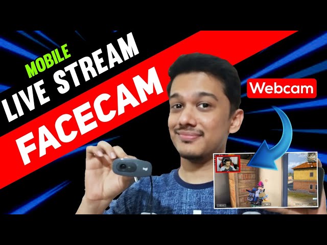 Live Stream With Facecam On Android [ Connect Webcam On Android ]