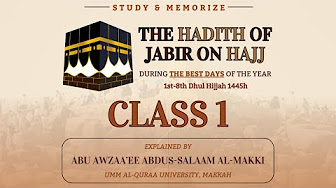 Explanation Hadith Jabir on Hajj
