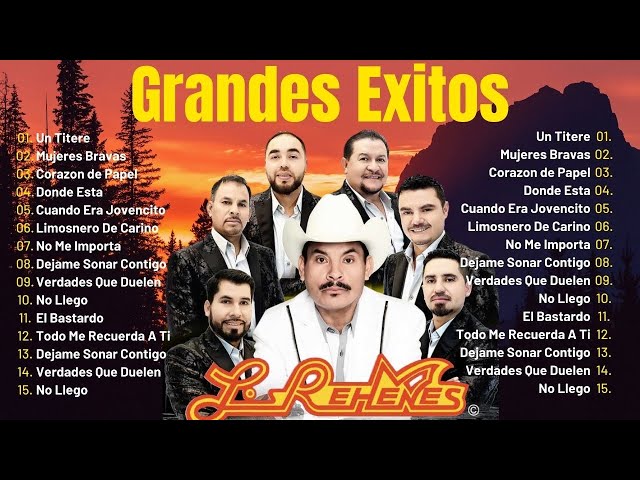 Los Rehenes Mix Exitos  Grandes 2024 ~ Sus Éxitos Románticos 2024 - Clásicos de Siempre