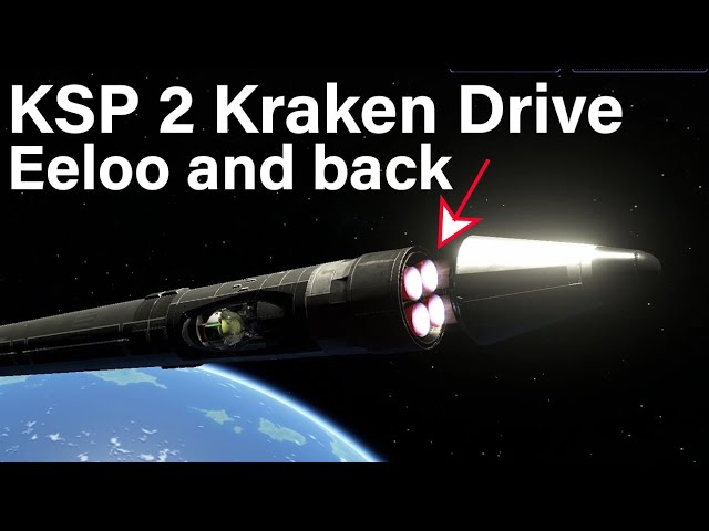 KSP2 - Kraken Drive SSTO to Eeloo and back (Patched)