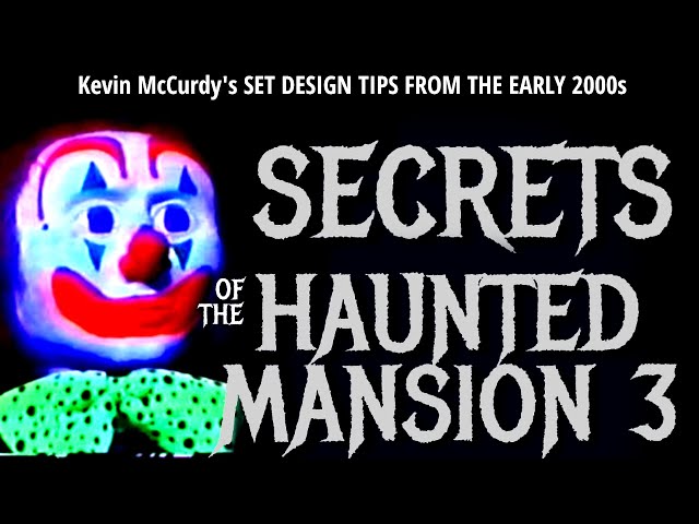 Secrets of the Haunted Mansion - Vintage Haunted Attraction How to