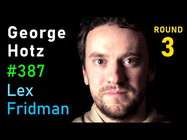 George Hotz: Tiny Corp, Twitter, AI Safety, Self-Driving, GPT, AGI & God | Lex Fridman Podcast #387