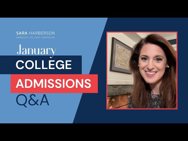 January College Admissions Q&A