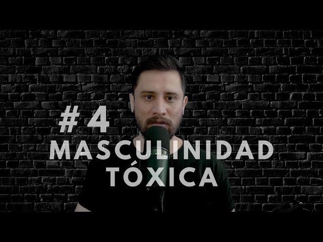 #4 - Masculinidad tóxica | Yes Podcast