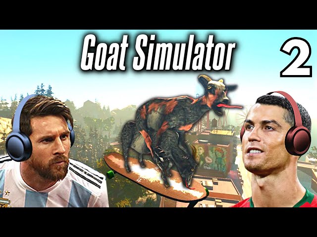Messi & Ronaldo play GOAT SIMULATOR!
