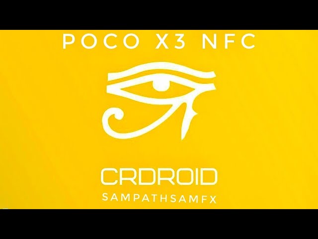 CrDroid 9.1 Poco X3 NFC Android 13 February 11 Latest Build