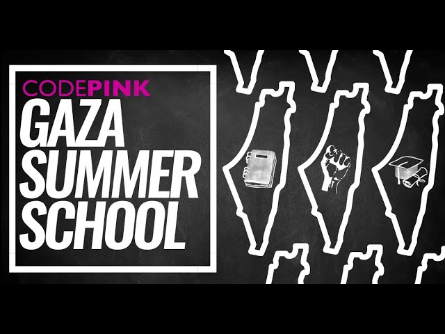 Gaza Summer School! Decolonizing Environmentalism