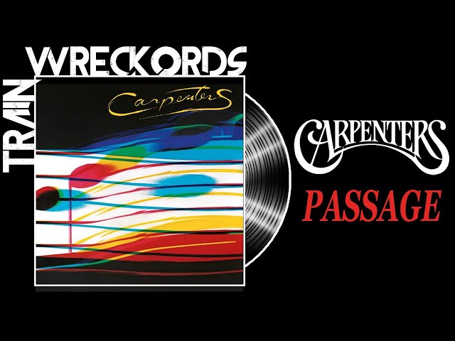 TRAINWRECKORDS: "Passage" by Carpenters