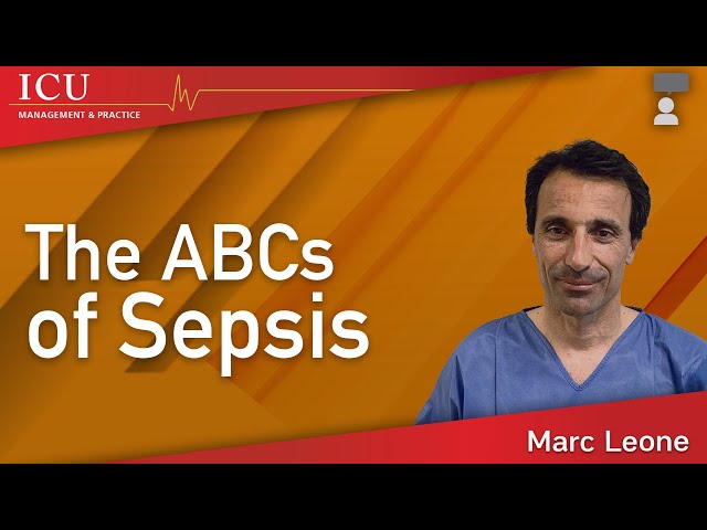 The ABCs of Sepsis - Marc Leone