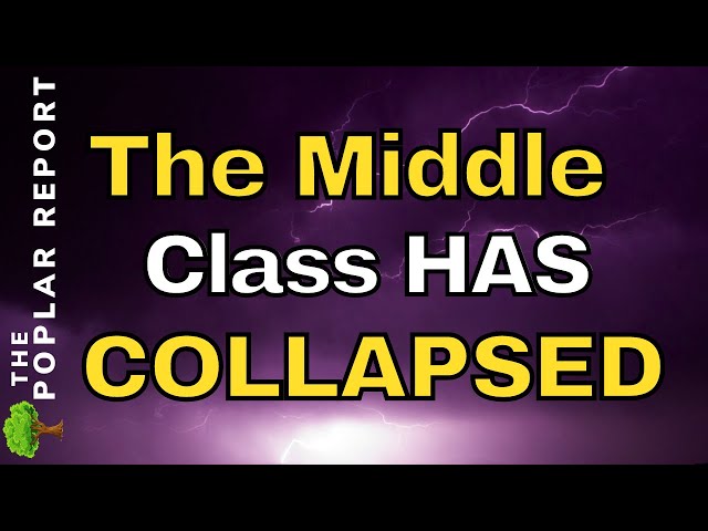 The Middle Class is GONE - IT Is Already DONE