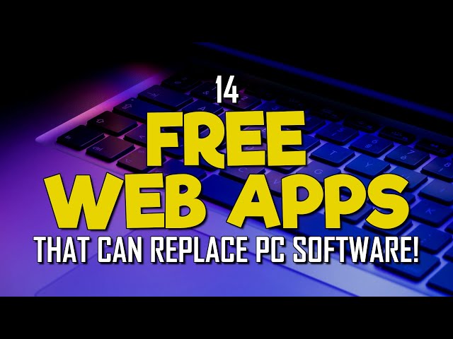 14 Free Web Apps That Can Replace Your PC Software! (2024 Update)