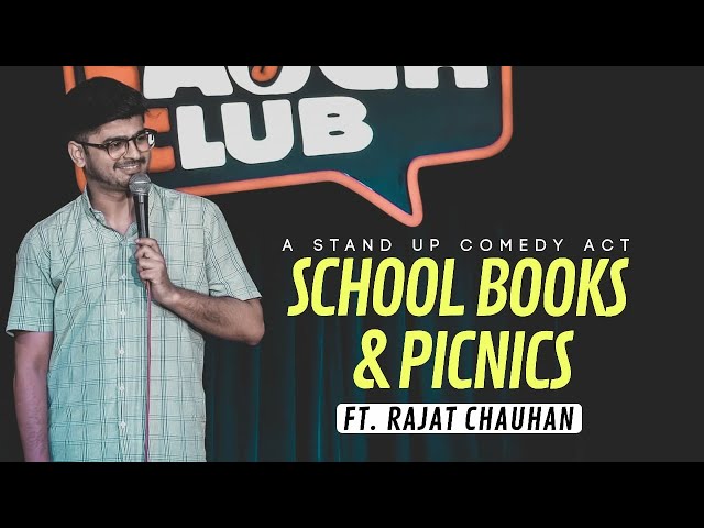 School Books & School Picnic | Stand Up Comedy By Rajat Chauhan (Sixth video)