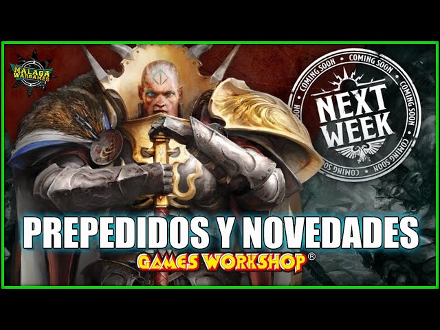 PREPEDIDOS Games Worskhop y NOVEDADES Warhammer Community