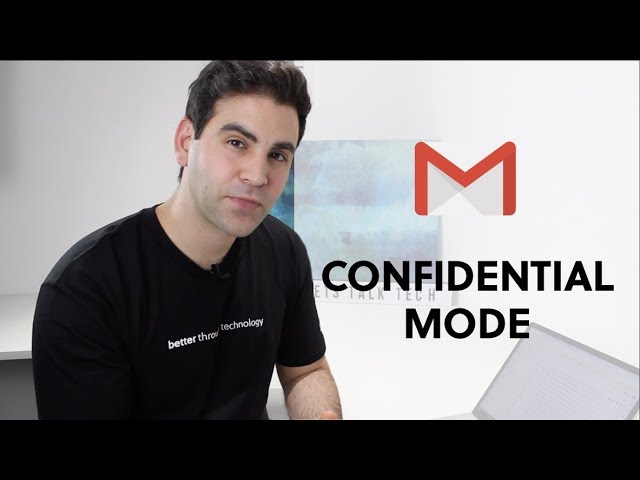 Gmail Tips - How to use confidential mode
