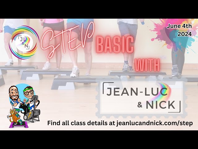 Step Basic with Jean-Luc and Nick - June 4th 2024