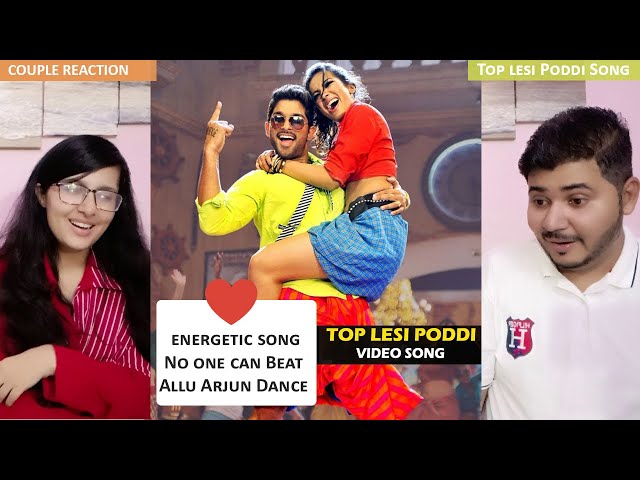 Couple Reaction on Top Lesi Poddi Song | Iddarammayilatho Video Songs | Allu Arjun, Catherine