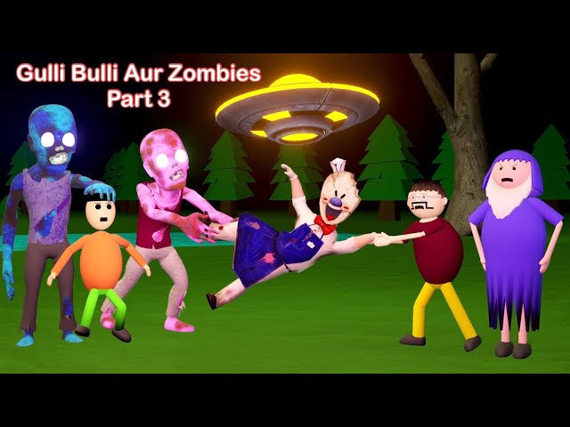 Gulli Bulli Aur Zombies Part 3 | Gulli Bulli | MAKE JOKE HORROR