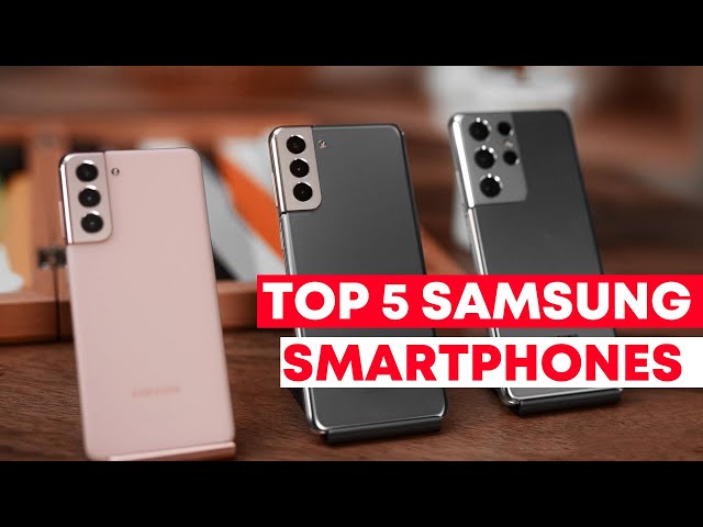 Top 5 BEST Samsung Phones of [2022]