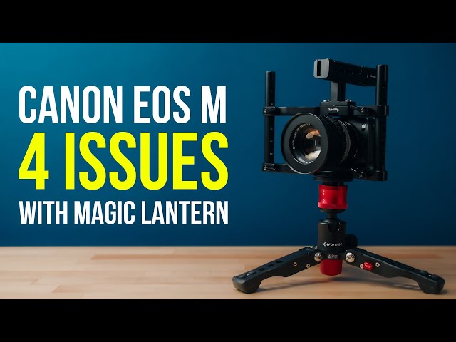 The Problem With Using Magic Lantern RAW Video On Canon EOS M…