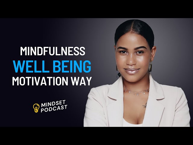 Mindfulness and Well Being😊| Motivation Way.