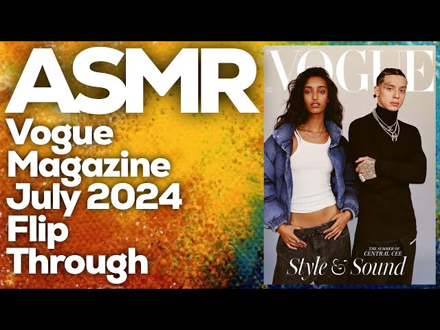 Gentle Whispering ASMR Page Flipping: Exploring the July 2024 Vogue Magazine , StevenAntonyASMR