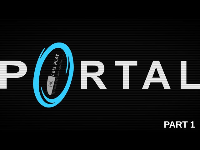 Lets Play Portal 1 German Part 1