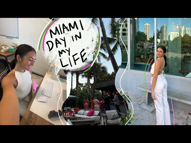 day in my life working + living in miami! (pilates, day in the office, and networking)