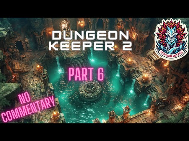 Dungeon Keeper 2 Walkthrough | Ultimate Strategy Gameplay - Part 6 (No Commentary)