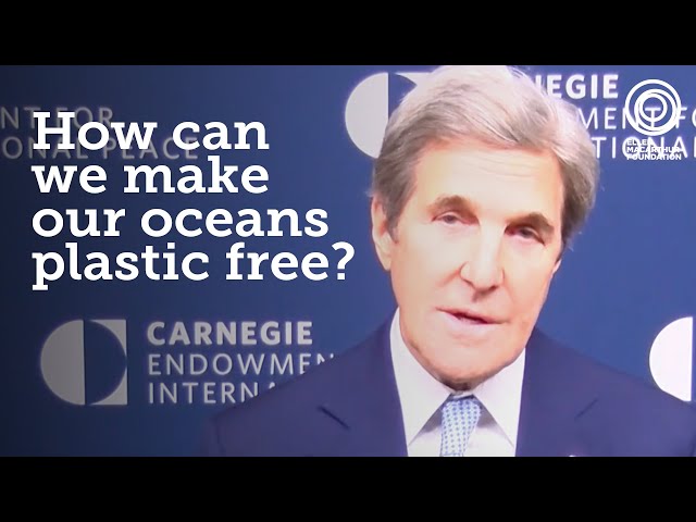 John Kerry, Former US Secretary of State, on a Circular Economy for Plastics Innovation Prize