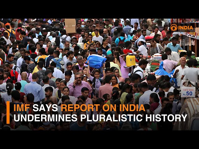 IMF says report on India undermines pluralistic history | DD India