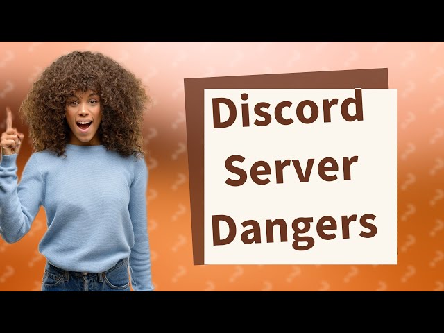 Is there any danger in joining a Discord server?