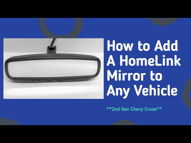 How To Add A HomeLink Universal Garage Door Opener To Any Vehicle **2016-2019 Chev Cruze (2nd Gen)**