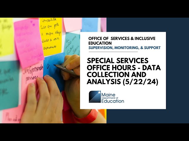 Special Services Office Hours - Data Collection and Analysis (5/22/24)