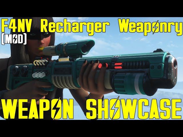 Fallout 4: F4NV Recharger Weaponry - Weapon Mod Showcase