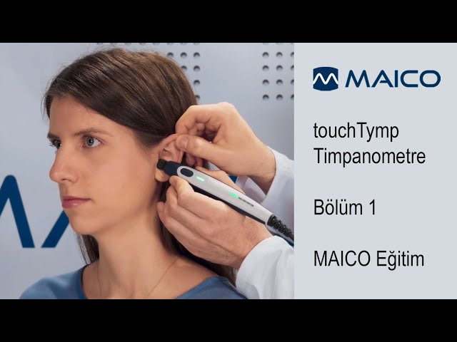 touchTymp Timpanometre Bölüm 1 | MAICO Eğitim | İşitme Taraması Tanı Testleri