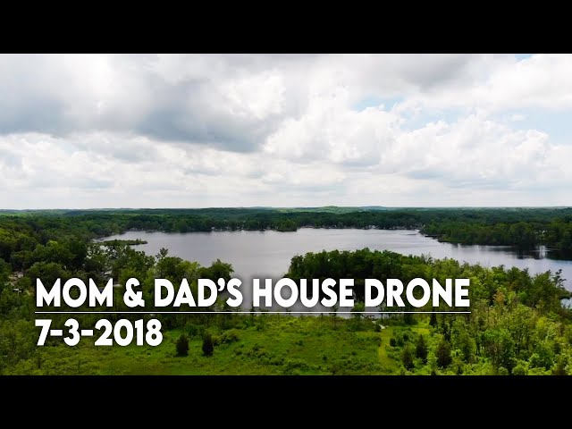 7-3-2018 Mom and Dad's House Drone