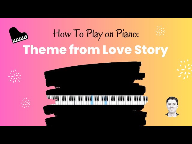 Theme from Love Story easy piano tutorial