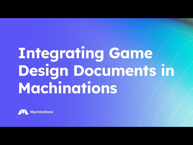 How to guide: Integrating Game Design Documents in Machinations